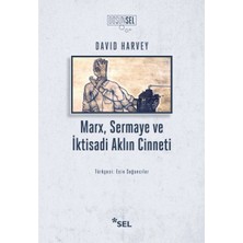Defne Store Marx, Sermaye ve Iktisadi Aklın Cinneti