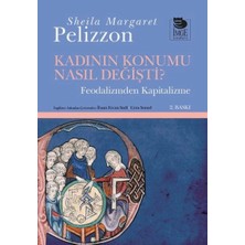 Defne Store Kadının Konumu Nasıl Değişti  Feodalizmden Kapitalizme
