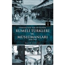 Defne Store Osmanlı'nın Son 40 Yılında Rumeli Türkleri ve Müslümanları
