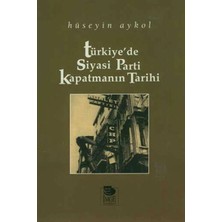 Defne Store Türkiye'de Siyasi Parti Kapatmanın Tarihi