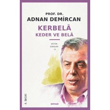 Defne Store Kerbela - Keder ve Bela