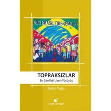 Defne Store Topraksızlar  Bir Şenlikti Uzun Yürüyüş