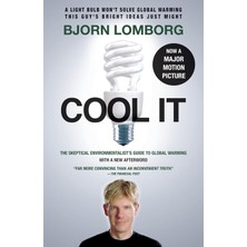 Vintage Cool It (Movie Tie-In Edition): The Skeptical Environmentalist's Guide To Global Warming
