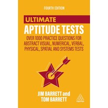 Kogan Page Ultimate Aptitude Tests: Over 1000 Practice Questions For Abstract Visual, Numerical, Verbal, Physic