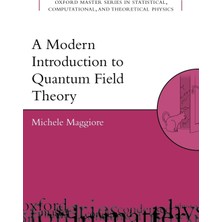 Oup Oxford A Modern Introduction To Quantum Field Theory: 12