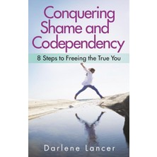 Hazelden Publishing Conquering Shame And Codependency