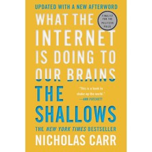 W. W. Norton & Company The Shallows: What The Internet Is Doing To Our Brains