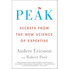 HarperOne Peak: Secrets From The New Science Of Expertise