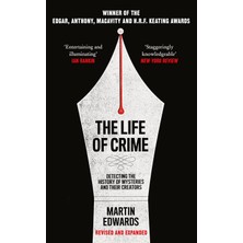 Collins Crime Club The Life Of Crime: Detecting The History Of Mysteries And Their Creators