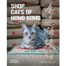 Thames and Hudson Ltd Shop Cats Of Hong Kong