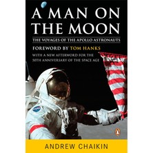 Penguin Books A Man On The Moon: The Voyages Of The Apollo Astronauts