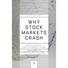 Princeton University Press Why Stock Markets Crash – Critical Events In Complex Financial Systems