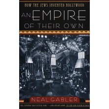 Vintage An Empire Of Their Own: How The Jews Invented Hollywood