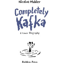 Pushkin Press Completely Kafka: A Comic Biography