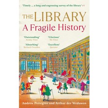 Profile Books The Library: A Fragile History