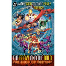 DC Comics Brave & Bold Vol. 2 The Book Of Destiny (2025 Edition)
