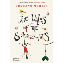 Thames and Hudson Ltd The Lives Of The Surrealists