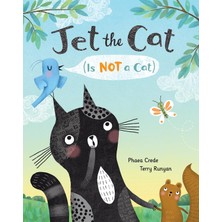 Jet The Cat (Is Not A Cat)