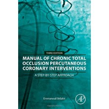 Academic Press Manual Of Chronic Total Occlusion Percutaneous Coronary Interventions: A Step-By-Step Approach