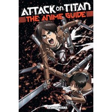 Kodansha Comics Attack On Titan: The Anime Guide