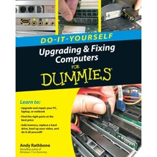 Do-It-Yourself Upgrading & Fixing Computer For Dummies