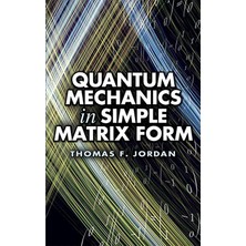 Dover Publications Quantum Mechanics In Simple Matrix Form