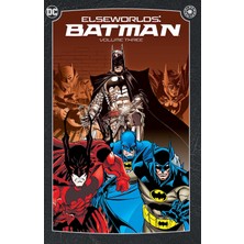 DC Comics Elseworlds: Batman Vol. 3 (2024 Edition): (New Edition)