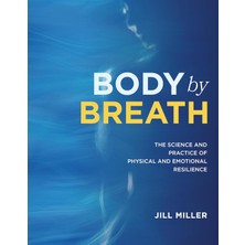 Victory Belt Publishing Body By Breath: The Science And Practice Of Physical And Emotional Resilience