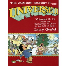 Three Rivers Press The Cartoon History Of The Universe Iı, Volumes 8-13: From The Springtime Of China To The Fall Of Ro