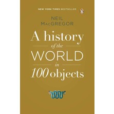 Penguin Books A History Of The World In 100 Objects