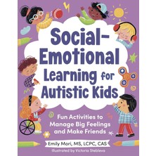 Z Kids Social-Emotional Learning For Autistic Kids: Fun Activities To Manage Big Feelings And Make Friends