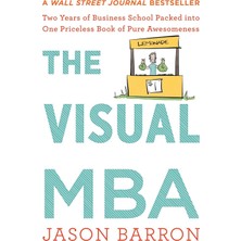 Harper Business The Visual Mba: Two Years Of Business School Packed Into One Priceless Book Of Pure Awesomeness