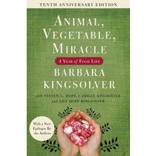 Harper Perennial Animal, Vegetable, Miracle - Tenth Anniversary Edition: A Year Of Food Life