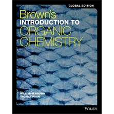 Wiley Brown's Introduction To Organic Chemistry, Global Edition