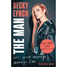 Gallery Books Becky Lynch: The Man: Not Your Average Average Girl