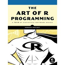 No Starch Press The Art Of R Programming: A Tour Of Statistical Software Design