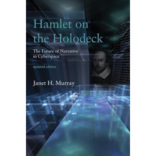 The MIT Press Hamlet On The Holodeck, Updated Edition: The Future Of Narrative In Cyberspace (Mit Press)