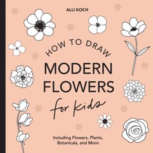 Paige Tate & Co Modern Flowers: How To Draw Books For Kids With Flowers, Plants, And Botanicals: 2