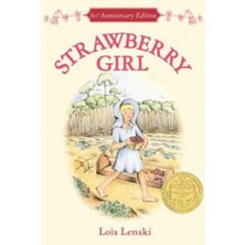 HarperCollins Strawberry Girl 60TH Anniversary Edition: A Newbery Award Winner