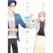 Kodansha Comics Wotakoi: Love Is Hard For Otaku 3