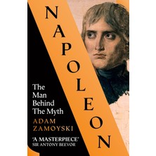 William Collins Napoleon: The Man Behind The Myth