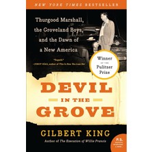 Harper Perennial Devil In The Grove: Thurgood Marshall, The Groveland Boys, And The Dawn Of A New America