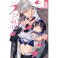 Love Love We Can't Do Just Plain Love, Volume 1: She's Got A Fetish, Her Boss Has Low Self-Esteem
