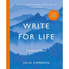 Souvenir Press Write For Life: A Toolkit For Writers From The Author Of Multimillion Bestseller The Artıst's Way