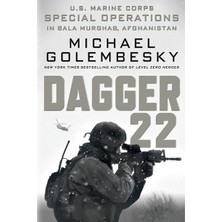 St. Martin Dagger 22: U.s. Marine Corps Special Operations In Bala Murghab, Afghanistan