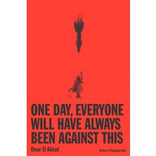Knopf One Day, Everyone Will Have Always Been Against This