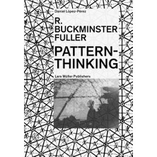 Lars Müller Publishers R. Buckminster Fuller - Pattern-Thinking