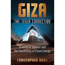 Bear Giza: The Tesla Connection: Acoustical Science And The Harvesting Of Clean Energy