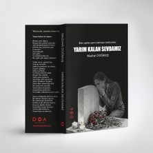 DOA Yayınları Yarım Kalan Sevdamız - Mazhar Doğmuş