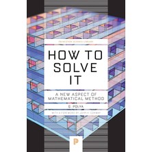 Princeton University Press How To Solve It – A New Aspect Of Mathematical Method